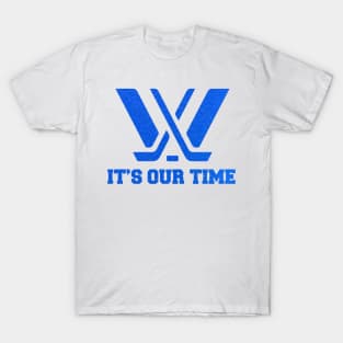 It's our time Toronto pwhl T-Shirt